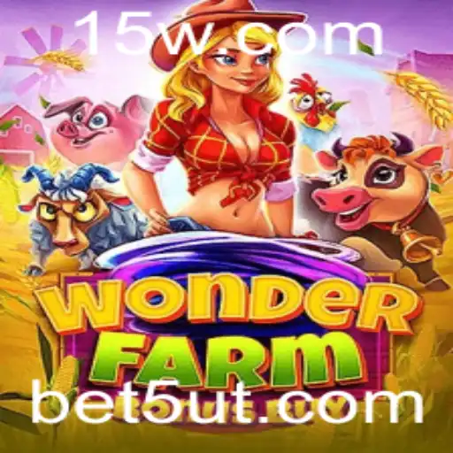 Explorando o Mundo do WonderFarmBonusBuy com a Palavra-Chave BET5U
